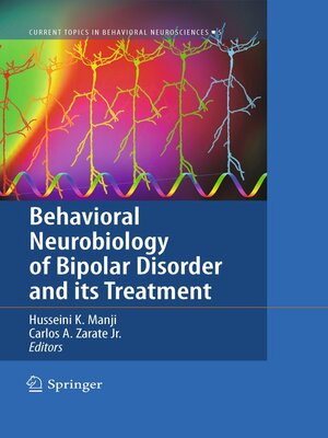 cover image of Behavioral Neurobiology of Bipolar Disorder and its Treatment